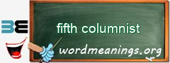 WordMeaning blackboard for fifth columnist